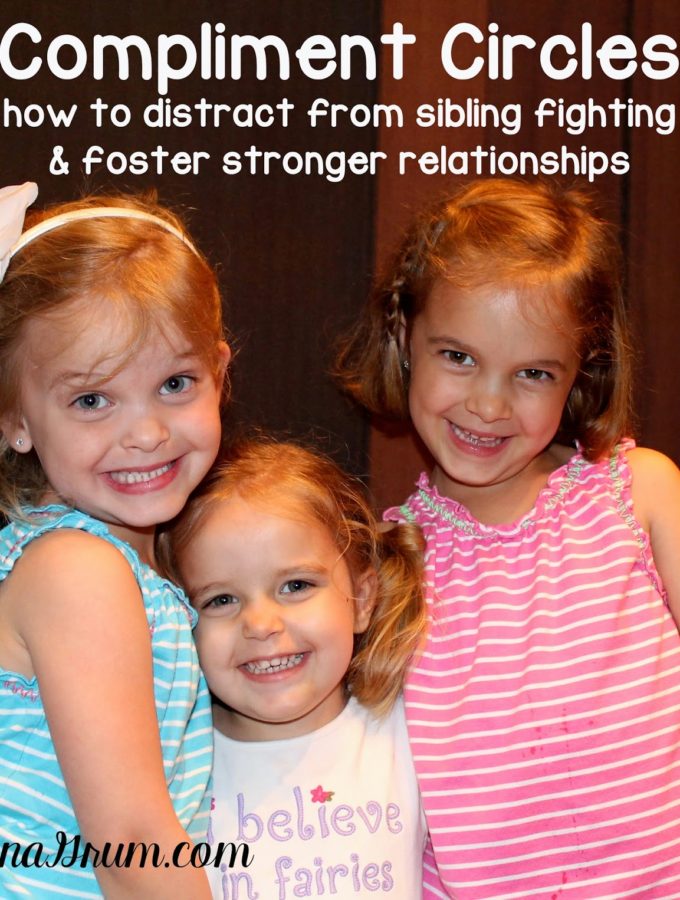 Use Compliment Circles to build confidence and strong relationships within a family.