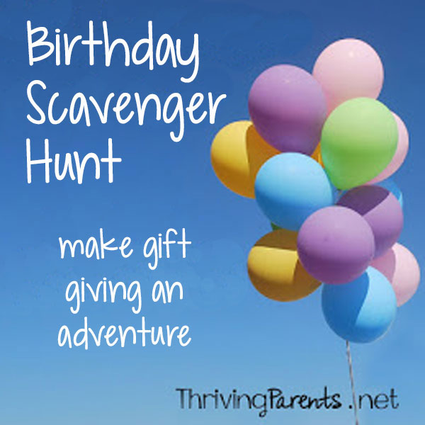 Add a fun twist to a birthday by sending your child on a birthday scavenger hunt! Here's a premade one to get you started.